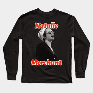 Natalie Merchant Long Sleeve T-Shirt